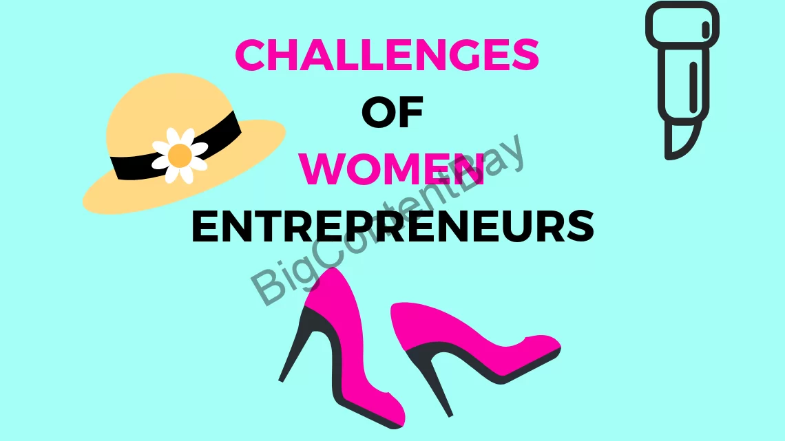 Challenges of Women Entrepreneurs and the solutions