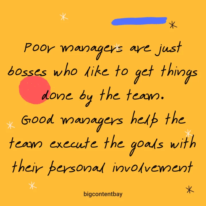 Poor managers & good managers